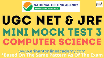 UGC NET and JRF CS | Mini Mock Test 3 | Detailed Solutions | Score High | Arihant Online Academy
