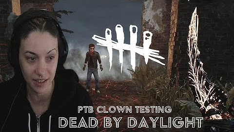Dead By Daylight PTB Testing Clown Changes