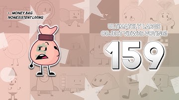 Ultimately Large Object Viewer Voting [Part 159]