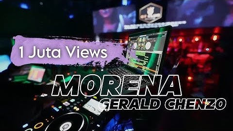 MORENA - GERALD CHENZO - NEWREMIX