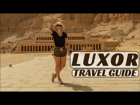 Video: Holidays In Egypt: Getting To Know Luxor