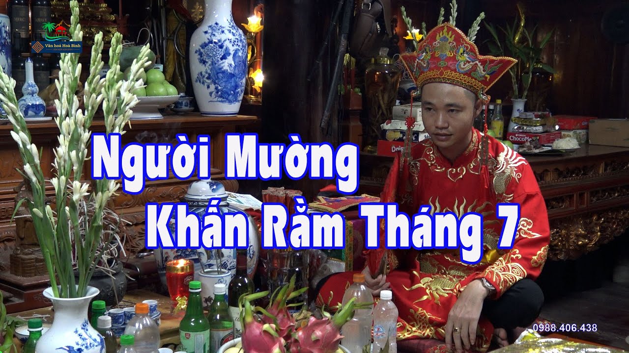 Tín ngưỡng dân gian dân tộc Mường Khấn bàn cơm chay rằm tháng 7 thầy Bùi Quốc Thiện