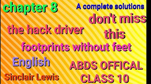 Class10 English the hack driver / class 10 English chapter 8 the hack driver
