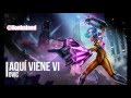 Aqu viene vi  lol  ilonka obilinovic letra