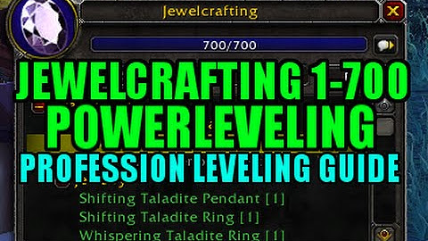 WoW Jewelcrafting 1-700 Powerleveling FAST! - Profession Leveling Guide