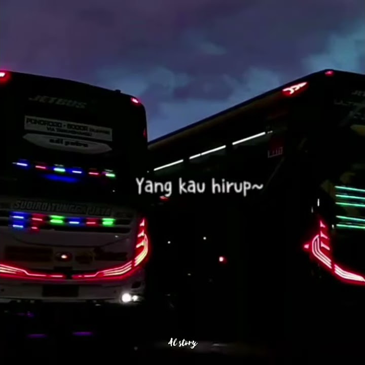 Story wa bus malam 30 detik terbaru 2021 lirik lagu kota
