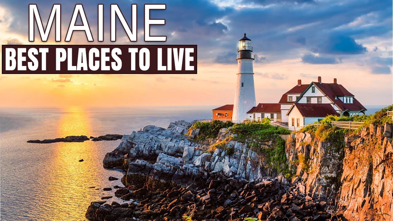 Maine Living Places 2022 - 10 Best Places To Live In Maine 2022