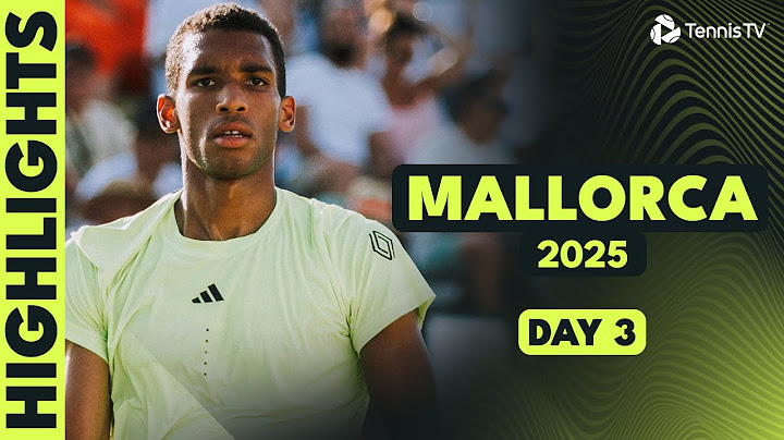 Bautista Agut vs Etcheverry; Auger-Aliassime, Griekspoor & More | Mallorca 2025 Day 3 Highlights