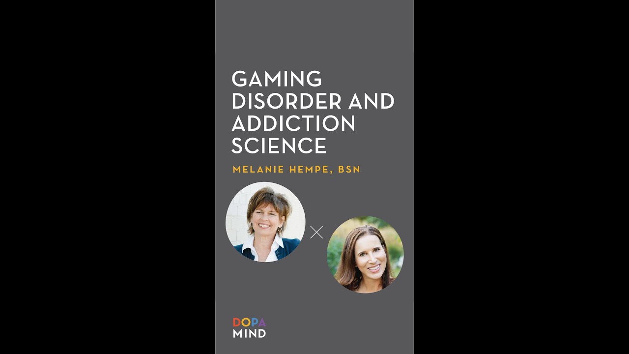 Melanie Hempe: Gaming Disorder and Addiction Science