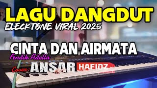 Download Lagu LAGU DANGDUT ELECKTONE VIRAL 2025/CINTA DAN AIRMATA/FENDIK ADELLA MP3 Download Lagu LAGU DANGDUT ELECKTONE VIRAL 2025/CINTA DAN AIRMATA/FENDIK ADELLA MP3