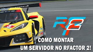 Como montar um servidor para rFactor 2.
