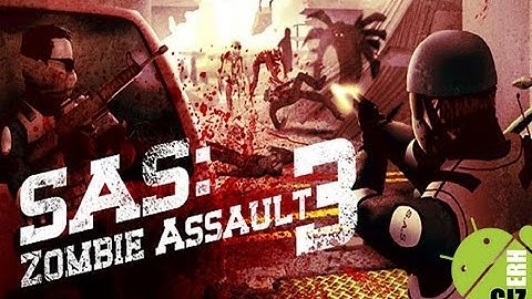 SAS: Zombie Assault 3 for Android gameplay
