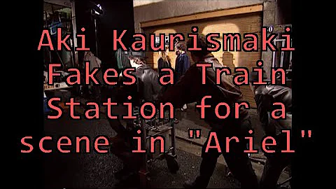 Aki Kaurismaki fakes a train station