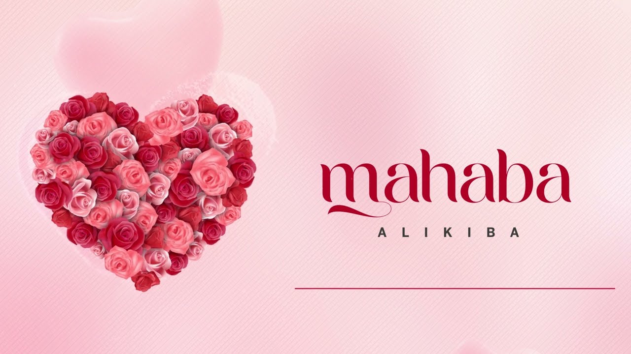 Alikiba   Mahaba Official Audio