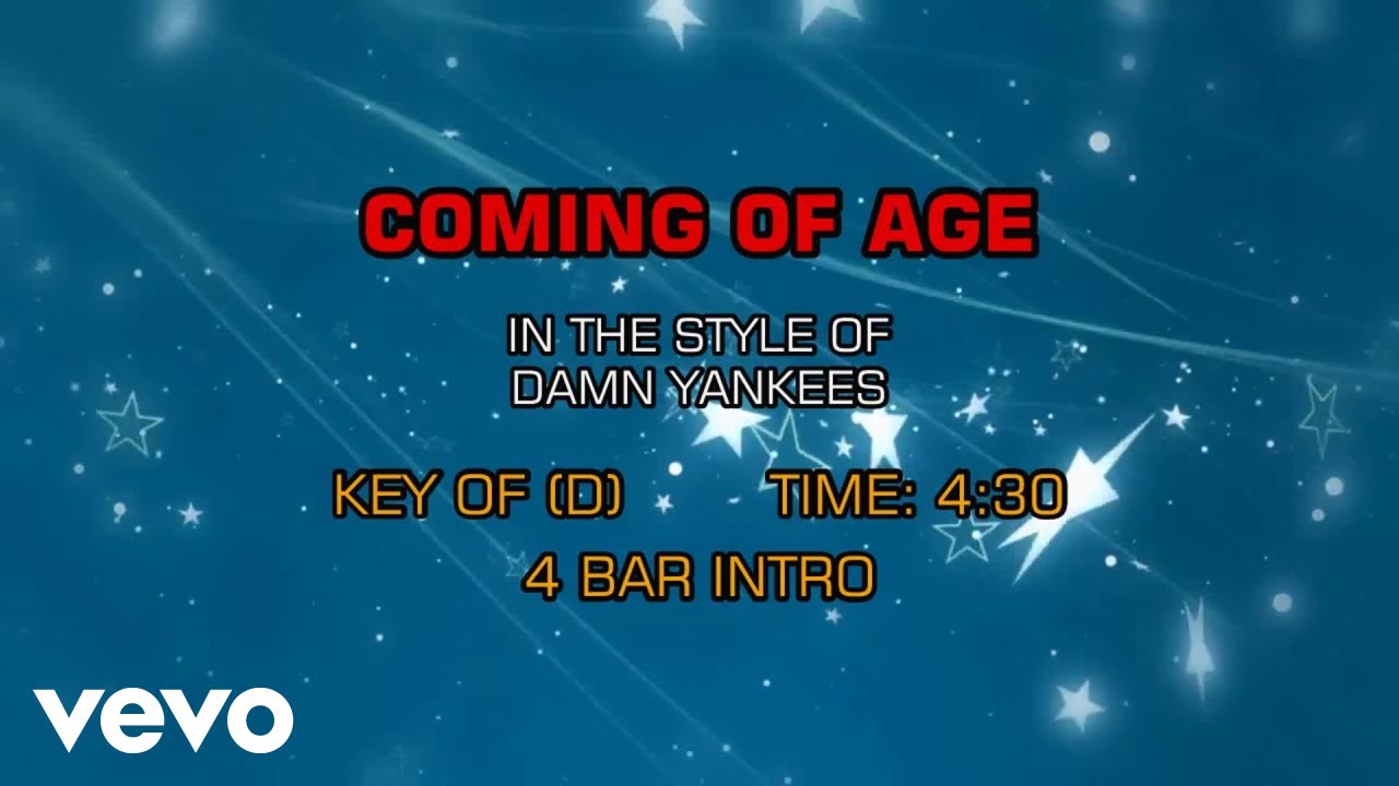 Damn Yankees - Coming Of Age (Karaoke) Damn Yankees - Coming Of Age (Karaoke)