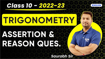TRIGONOMETRY - Class 10 Maths Assertion Reason Questions | Class 10 Term 1 Exam  | Saurabh Sir |