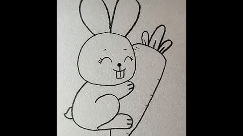 Dạy vẽ con thỏ ôm củ cà rốt đơn giản, dễ thương, đáng yêu