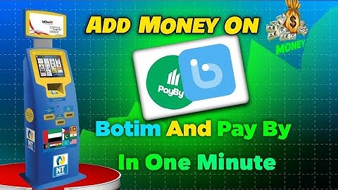 How to add money Botim & Payby with Nt.payment kiosk machine in UAE / Botim ko paise Kaise add kare