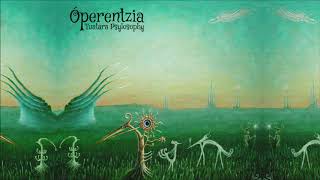 Óperentzia - Tuatara Psylosophy | Full Album
