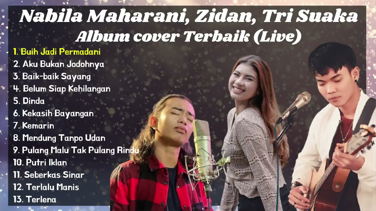 FULL ALBUM TERBAIK COVER NABILA MAHARANI, ZIDAN DAN TRI SUAKA