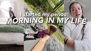 A morning in my life (I started my period)