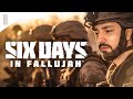 Ekiple COSPLAYLİ SIX DAYS IN FALLUJAH | w/ @Eshekss