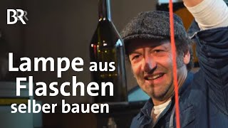 Angeknipst: Schmidt Max baut sich eine Lampe | Upcycling & DIY | freizeit | BR