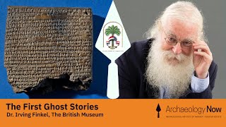 The First Ghost Stories | Dr. Irving Finkel  Live Events