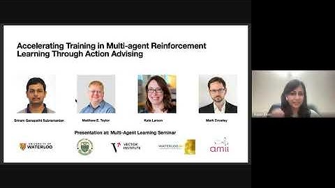 Sriram Ganapathi: Accelerating Training in Multi Agent RL Through Action Advising