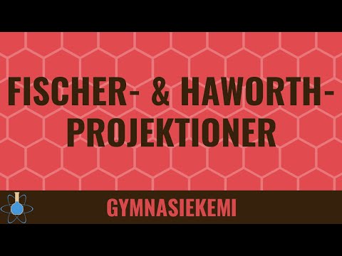 Fischer- og Haworthprojektioner  | Kemi B - Biokemi 4