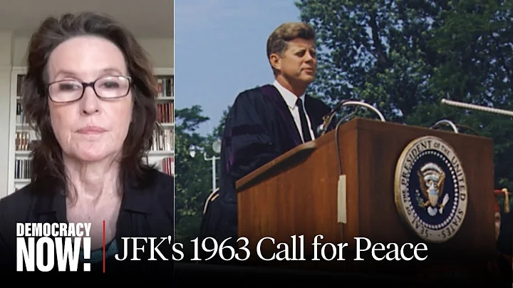 "Peace for All Time": JFK's Historic 1963 Call for Peace Helped Lead to Nuke Treaty with Moscow - DayDayNews