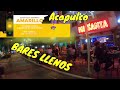así luce* ACAPULCO COSTERA y sus #bares en vacaciones | #semáforo AMARILLO finalinesperado#wirivlogs