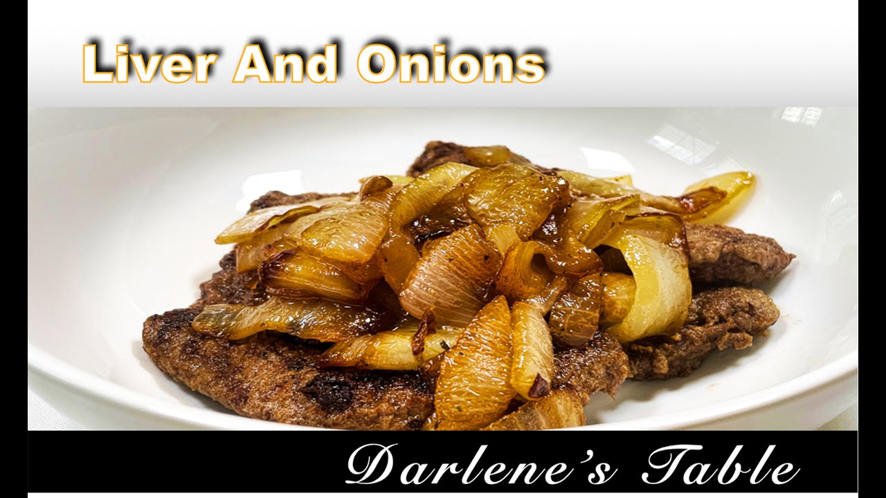 Liver and Onions YouTube