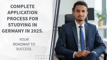 Complete Step-by-Step Guide to Applying in Germany (2025) | Full Process Explained under 20 mints.