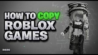 [NEW] How To Copy ANY Roblox Game | Uncopylocked, GameCopier, 2026