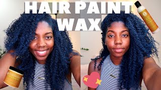 Hair Paint Wax on Natural Hair and Trying Nancy&#39;s Kitchen Products! 💕