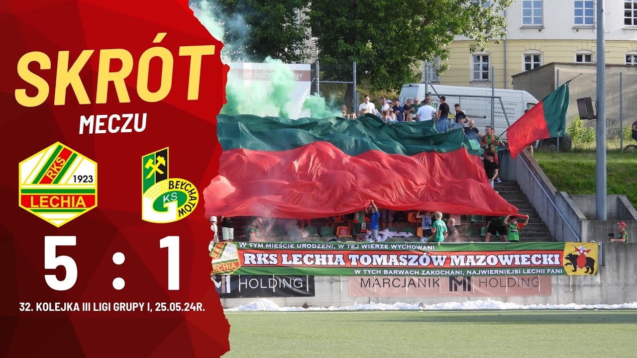 | SKRÓT | LECHIA TOMASZÓW MAZOWIECKI - GKS BEŁCHATÓW | 25.05.24r.