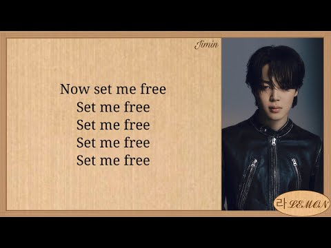 Jimin 지민 Set Me Free Pt 2 Easy Lyrics