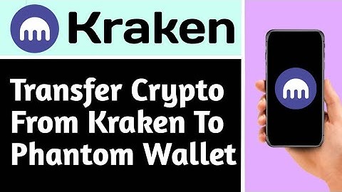 HOW TO TRANSFER CRYPTO FROM KRAKEN TO PHANTOM WALLET (2025 GUIDE)