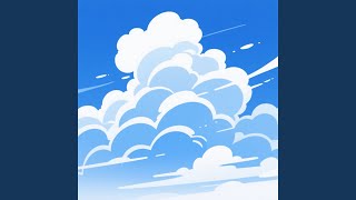 Gentle Clouds Alone