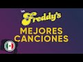 Exitos Inolvidables De Los Freddys (Colección De La Inolvidable Mix)