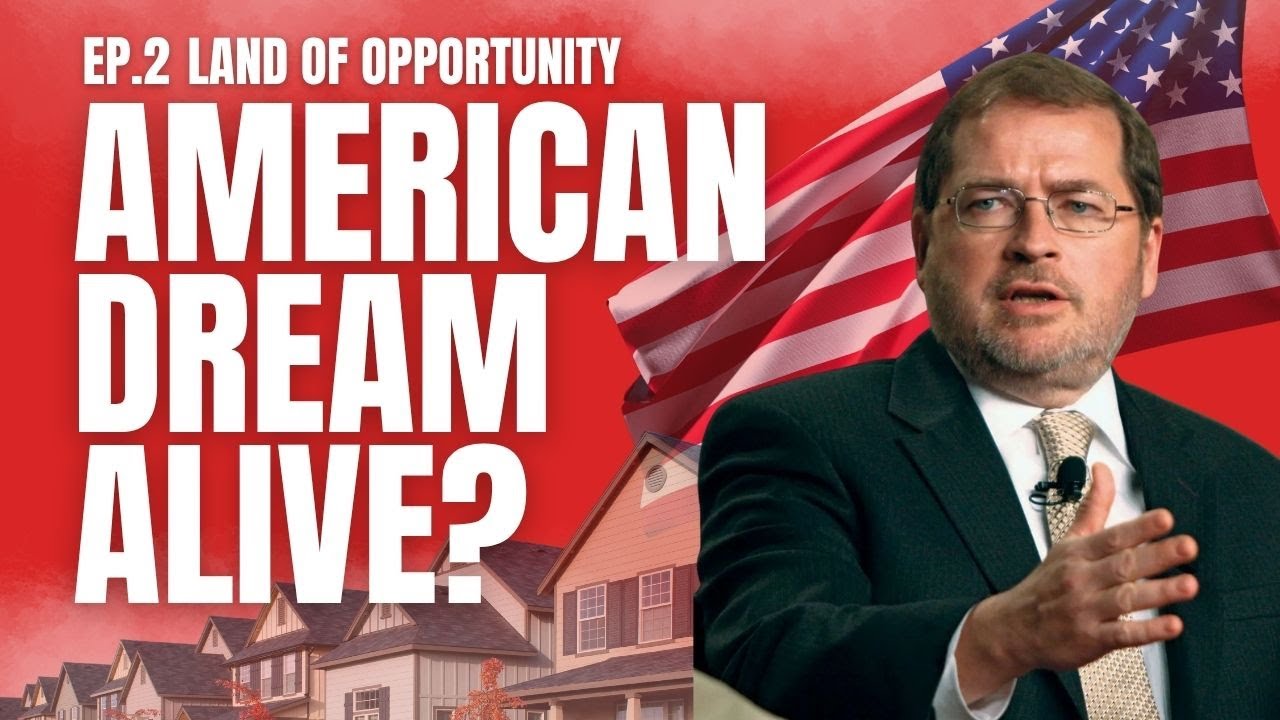 What Are The Economics Behind the American Dream? - Ep 2 - Land of Opportunity