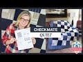 The Checkmate Quilt! Easy Quilting Tutorial with Kimberly Jolly of Fat Quarter Shop