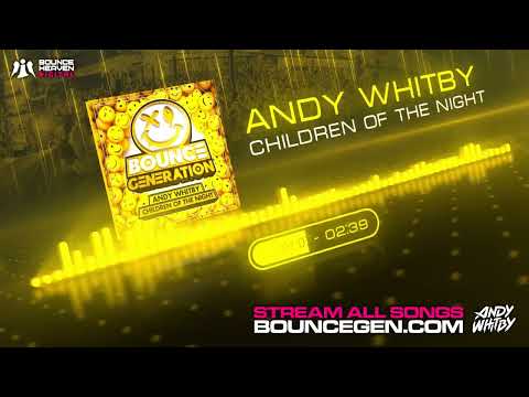 Andy Whitby - Children Of The Night [Bounce Generation]