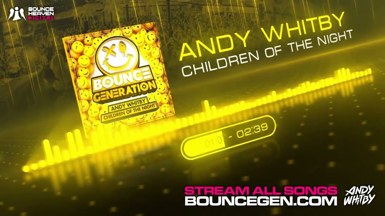 Andy Whitby - Children Of The Night [Bounce Generation]