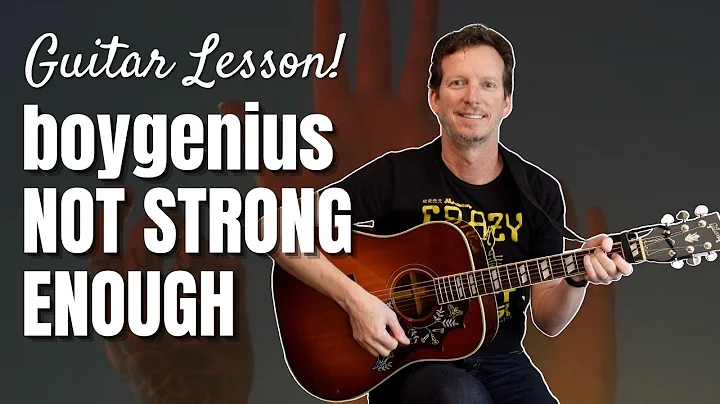 boygenius - Not Strong Enough - Akustik Gitar Dersi ve Öğretici