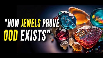 How Jewels Prove God Exists ~ Science Is FINALLY Catching Up! #howjewelsprovegodexists.