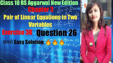 RS Aggarwal class 10 ex 3b q 26//Ch 3 || 2021 new edition // linear equations in two variables