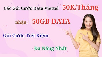 Các Gói Cước Data Viettel 50K 1 Tháng Mới Nhất – Dùng Tiktok, YouTube Mượt Mà Không Giật Lag! #top