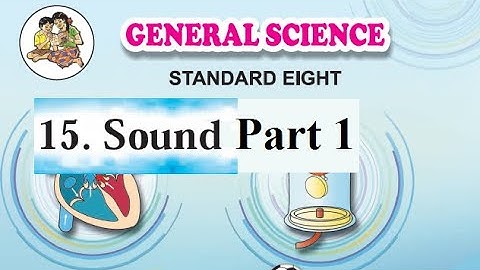 15. Sound Pt 1| 8th  Science Maharashtra Board